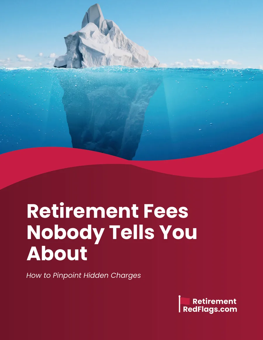 Cover of the guide Retirement Fees Nobody Tells You About, showing an iceberg mostly hidden below the water.